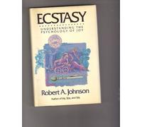 Ecstasy: Understanding the psychology of joy