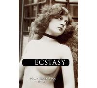 Ecstasy: Visions of passion, spirituality, and rapture in art