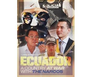 Ecuador: A Country at War with the Narcos