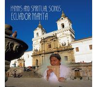 Ecuador Manta - Hymns & Spiritual Songs