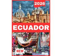 ECUADOR REISEFÜHRER 2026