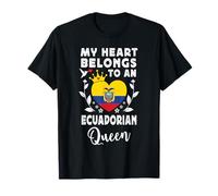 Ecuadorian Queen Ecuadorian Wife Girlfriend Ecuador Flag T-Shirt