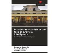 Ecuadorian Spanish in the face of Artificial Intelligence: Ecuador facing artificial intelligence