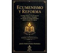 Ecumenismo y Reforma (4)