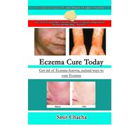 Eczema Cure Today - Get rid of Eczema forever natural ways to cure Eczema
