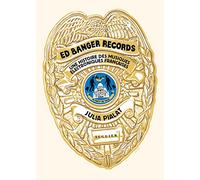 Ed Banger Records - Une histoire des musiques électroniques françaises