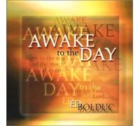 Ed Bolduc - Awake to the Day (US Import)