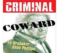 Ed Brubaker Criminal Volume 1: Coward (New Edition) Paperback Book Ed Brubaker Multicolor