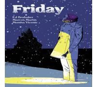 Ed Brubaker Friday, Book Two: On A Cold Winter's Night Paperback Ed Brubaker Multicolor