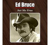 Ed Bruce - Set Me Free