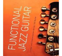 Ed Byrne Functional Jazz Guitar Paperback Book Ed Byrne Multicolor
