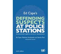Ed Cape's Defending Suspects at Police Stations