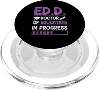 Ed.D. Doctor of Education In Progress Doctorate in Education PopSockets PopGrip for MagSafe