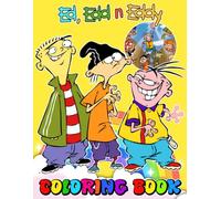 Ed Edd N Eddy Book Adventure: A Coloring Book for Kids