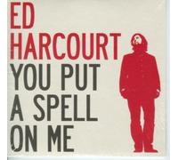 Ed Harcourt - You Put A Spell On Me