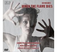 Carlos Del Cueto - Hughes: When The Flame Dies