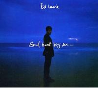 Ed Laurie - Small Boat Big Sea
