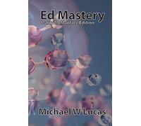 Ed Mastery: Manly McManface Edition: The Standard Unix Text Editor (IT Mastery)