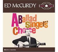 Ed Mccurdy - Ballad Singer's Choice: Tradition Years [Us Import]