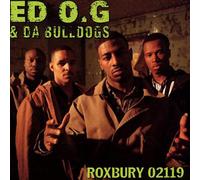 Ed O.G.& Da Bulldogs - Roxbury 02119
