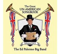 Ed Palermo Big Band, The - The Great Un-American Songbook