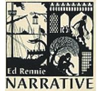 Ed Rennie - Narrative