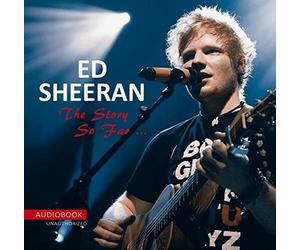 ED SHEERAN - THE STORY SO FAR/UNAUTHORIZED CD NEW