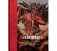 Ed Simon - Pandemonium A Visual History of Demonology - Hardback - A245z