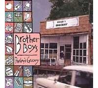 Brother Boys - Presley's Grocery