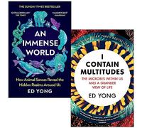Ed Yong Collection 2 Books Set (An Immense World, I Contain Multitudes)
