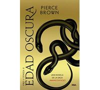 Edad Oscura: Una novela de la saga Amanecer rojo (Novelas Ficción)
