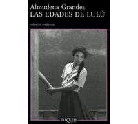 Edades de Lulu, Las (Can II) - V3 - Spanish Language Paperback NEW Grandes, Alm