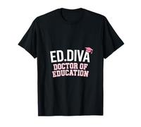 EdD Doctor of Education Ed.D Diva Doctorate Graduation T-Shirt