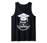 EdD Doctor of Education Graduate Doctoral Degree Tank Top