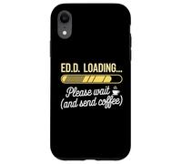 EdD Doctor of Education Student for Doctoral Degree Case for iPhone XR