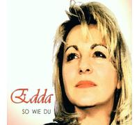Edda - So Wie du