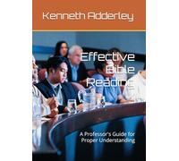 Eddective Bible Reading: A Professor's Guide for Proper Understanding