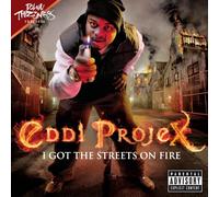 Eddi Projex - I Got The Streets On Fire