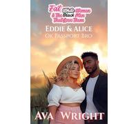 Eddie & Alice: Ok Passport Bro (Fat White Women And The Black Men That Love Them)