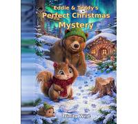 Eddie and teddy's perfect Christmas mystery