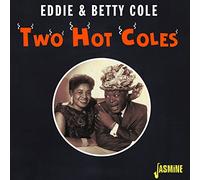 Eddie & Betty Cole - Two Hot Coles