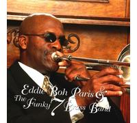 Eddie Boh Paris - Eddie Boh Paris & The Funky 7 Brass Band (UK Import)