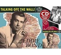 Eddie Bond - Eddie Bond - Talking Off The Wall!