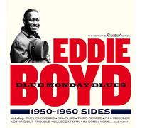 Blue Monday Blues: 1950-1960 Sides by Eddie Boyd (CD, 2015)