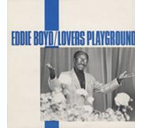 Eddie Boyd - Lovers Playground (LP)