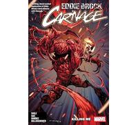 Eddie Brock: Carnage Vol. 1 - Killing Me: Carnage 1 - Killing Me