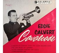 Eddie Calvert - Calvert Cavalcade EP - Eddie Calvert 7" 45