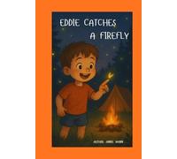 Eddie Catches a Firefly