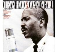 Eddie 'cleanhead' Vinson - Eddie 'cleanhead' Vinson And The Cannonball Adderley Quintet