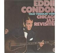 Eddie Condon - That Toddlin' Town - Sealed